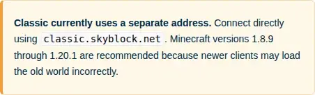 Official Classic notice showing classic.skyblock.net and recommended Minecraft versions 1.8.9 through 1.20.1.